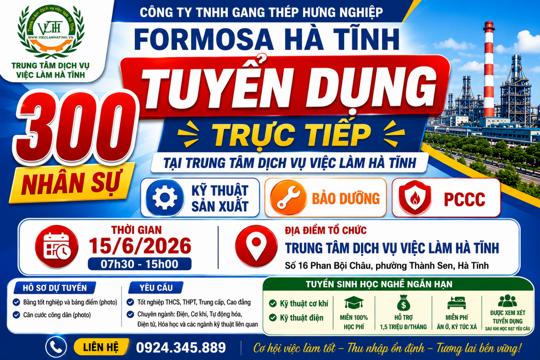Formosa Hà Tĩnh tuyển dụng trực tiếp 300 nhân sự tại Trung tâm Dịch vụ việc làm Hà Tĩnh